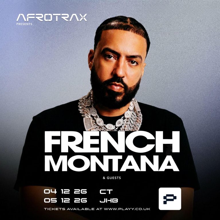 AFROTRAX & PLAYY. ANNOUNCES FRENCH MONTANA FOR TWO EXCLUSIVE SOUTH AFRICAN SHOWS THIS DECEMBER